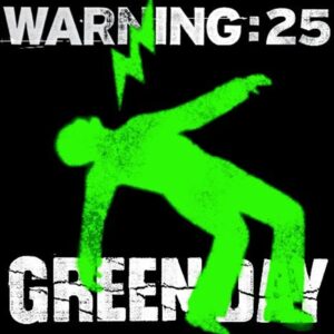 Green Day - Warning (25th Anniversary)