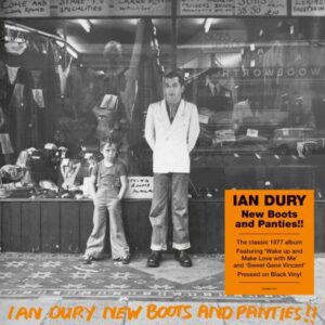 Ian Dury – New Boots and Panties!!