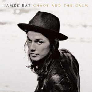 James Bay – Chaos and the Calm (Alternate Cover)