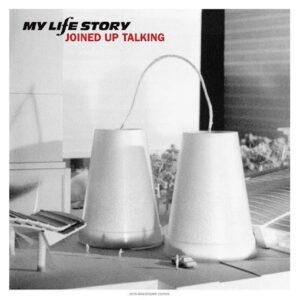 My Life Story - Joined Up Talking (25th Anniversary)