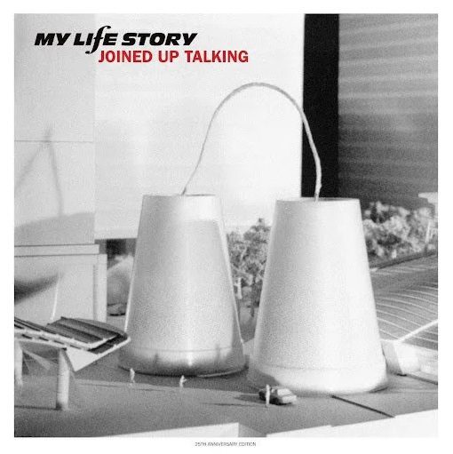 My Life Story - Joined Up Talking (25th Anniversary)