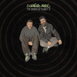Sleaford Mods - The Demise Of Planet X