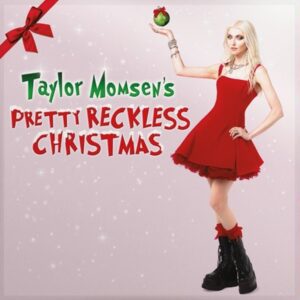 The Pretty Reckless - Taylor Momsen's Pretty Reckless Christmas