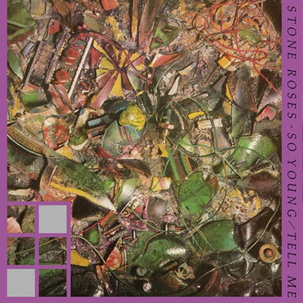 The Stone Roses – So Young / Tell Me (40th Anniversary)