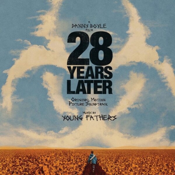 Young Fathers – 28 Years Later (Original Motion Picture Soundtrack)