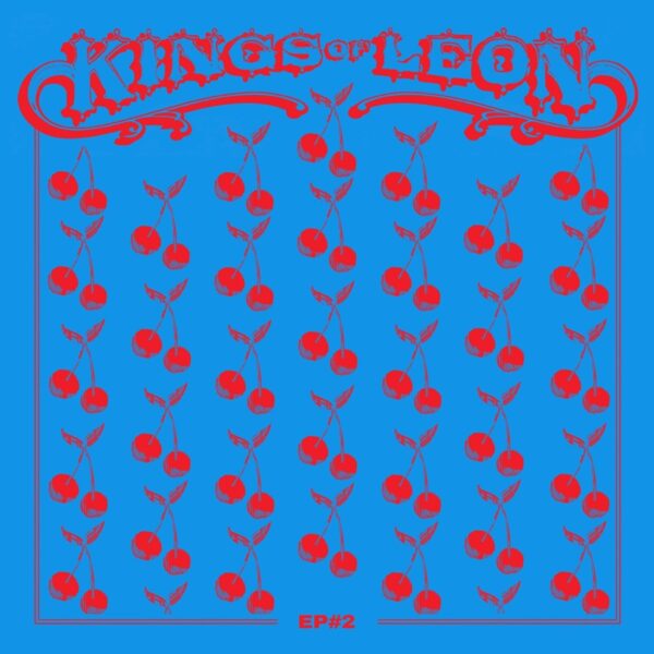 Kings Of Leon – EP #2