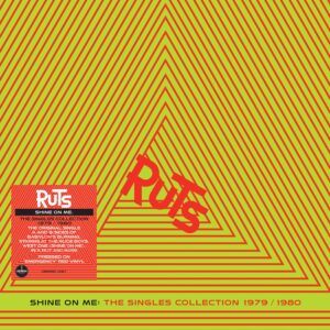 The Ruts - Shine On Me: The Singles Collection 1979/1980