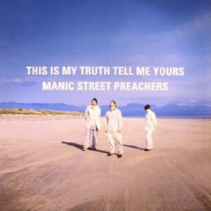Manic Street Preachers – This Is My Truth Tell Me Yours