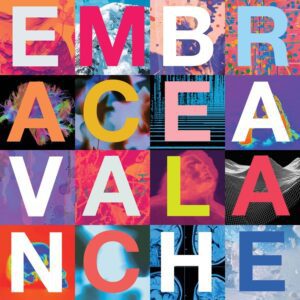 Embrace – Avalanche