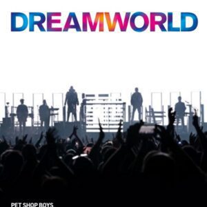 Pet Shop Boys – Dreamworld: The Greatest Hits Live at the Royal Arena Copenhagen