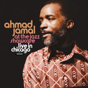 Ahmad Jamal – Live at the Jazz Showcase