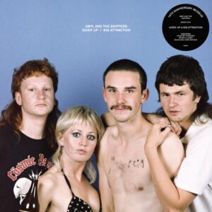 Amyl and The Sniffers – Giddy Up / Big Attraction (10th Anniversary)