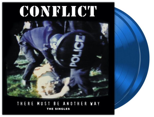 Conflict – There Must Be Another Way (The Singles)