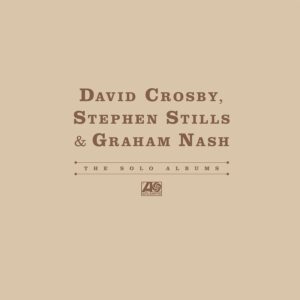 Crosby Stills & Nash - The Solo albums