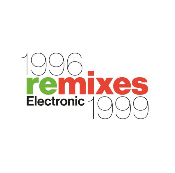 Electronic – 1996 Remixes 1999