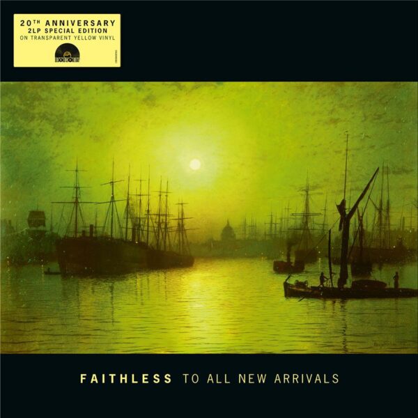 Faithless – To All New Arrivals