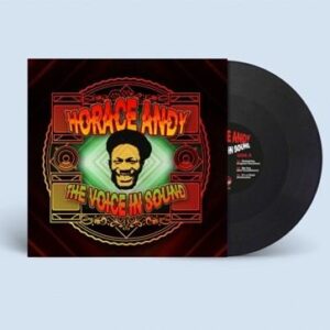 Horace Andy - Voice In Sound, The