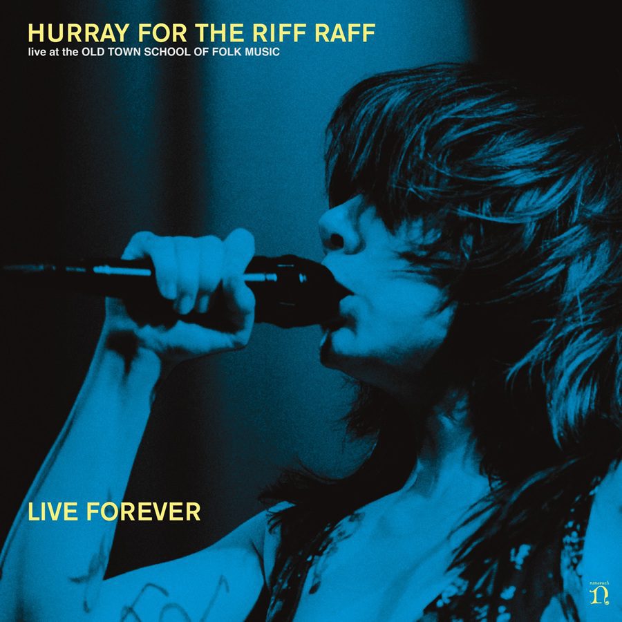 Hurray for the Riff Raff - Live Forever
