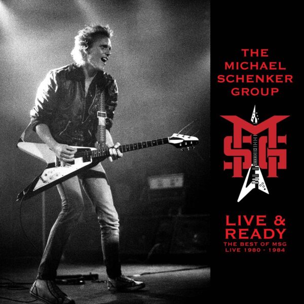 Michael Schenker Group – Live & Ready: Best of Live MSG – 1980 – 1984