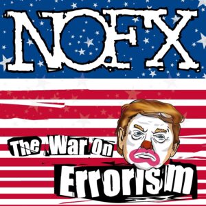 NOFX – The War On Errorism