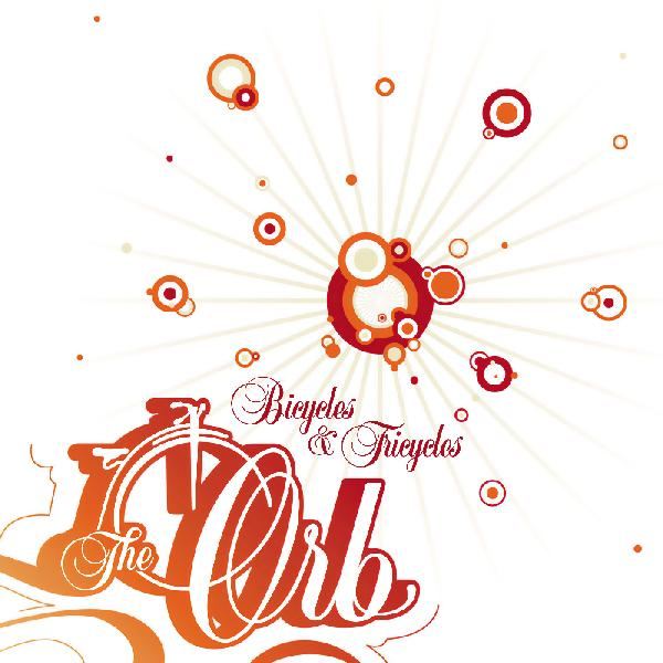 The Orb – Bicycles & Tricycles