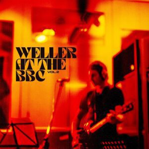 Paul Weller - Weller At The BBC: Vol. 2