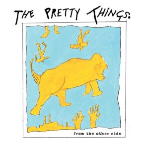 The Pretty Things - From The Other Side