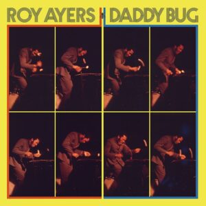 Roy Ayers - Daddy Bug