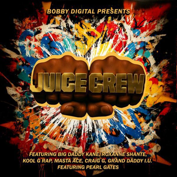 RZA, Juice Crew Big Daddy Kane, Craig G, Roxanne Shanté, Kool G Rap Granddaddy I.U., Masta Ace, Pearl Gates – Bobby Digital Presents: The Juice Crew