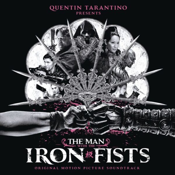 RZA, Various Artists – The Man with the Iron Fists (Original Motion Picture Soundtrack)