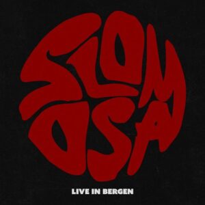 Slomosa - Live at Verftet Bergen, Norway