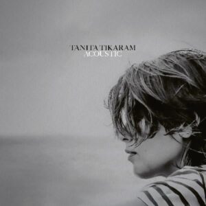 Tanita Tikaram - Tanita Tikaram (Acoustic)
