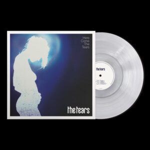 The Tears - Here Come The Tears