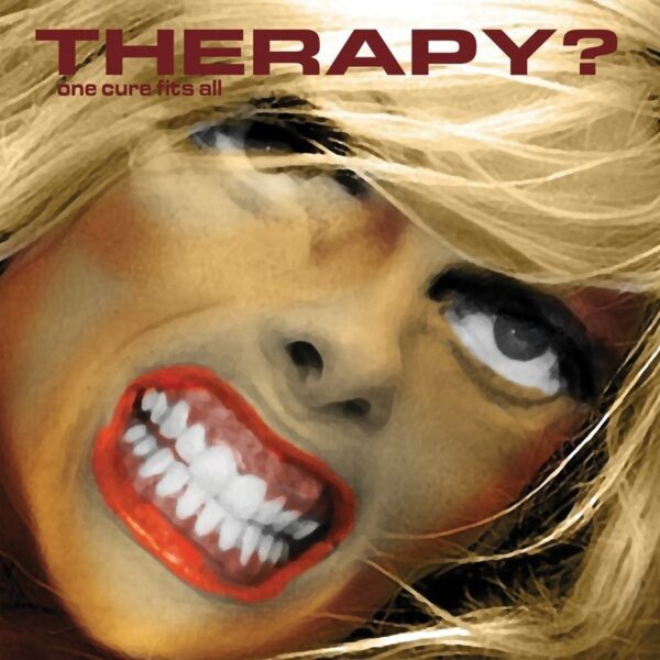 Therapy? – One Cure Fits All (20th Anniversary)