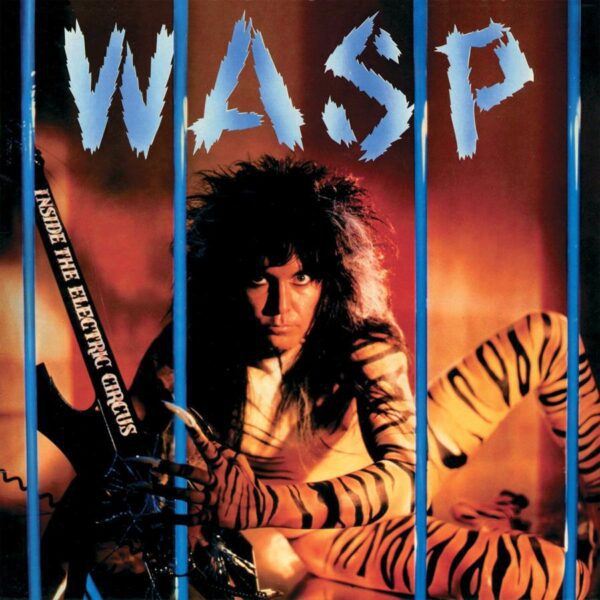 W.A.S.P. – Inside The Electric Circus