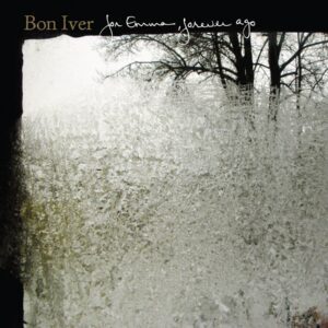 Bon Iver - For Emma, Forever Ago (ReVINYL Edition)
