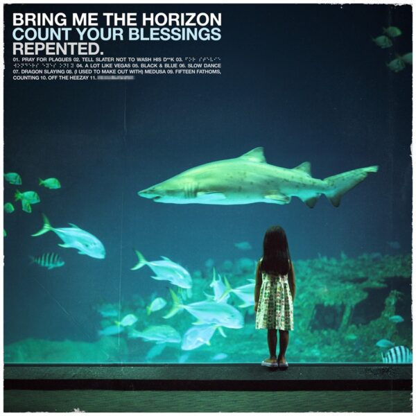Bring Me the Horizon – Count Your Blessings – Repented (20th Anniversary)
