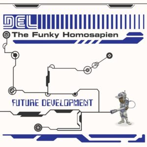 Del The Funky Homosapien - Future Development