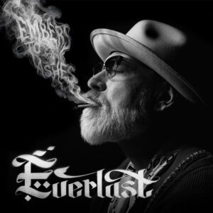Everlast - Embers to Ashes