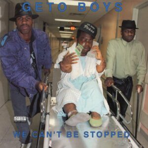 Geto Boys - We Can't Be Stopped (35th Anniversary)