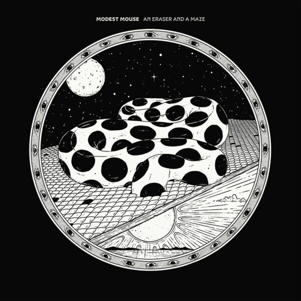 Modest Mouse – An Eraser and a Maze