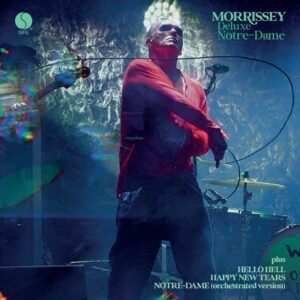 Morrissey - Deluxe Notre-Dame