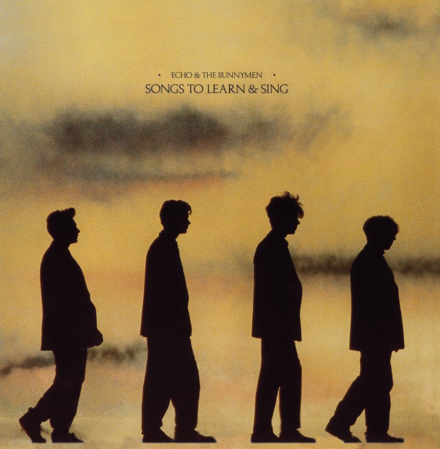 Echo & The Bunnymen - Songs To Learn & Sing