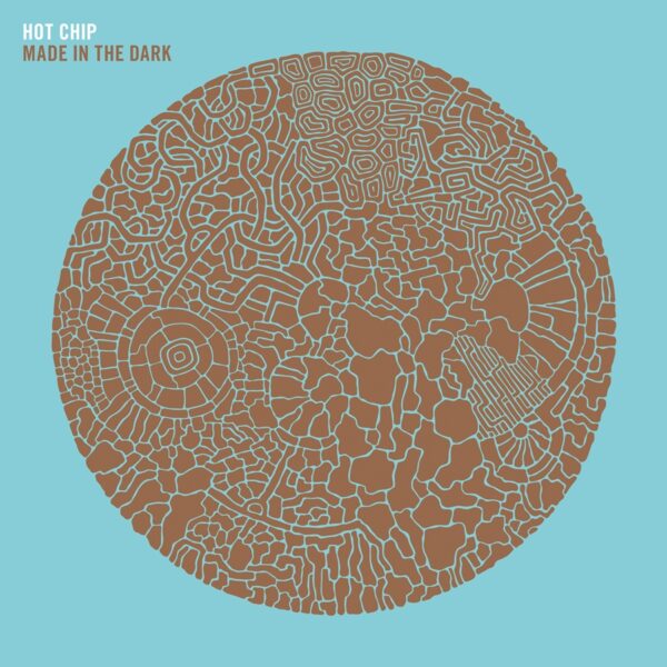 Hot Chip – Made In The Dark
