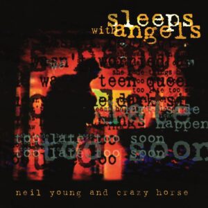 Neil Young - Sleeps with Angels
