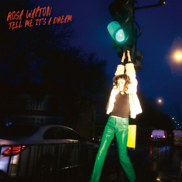 Rosa Walton – Tell Me It’s A Dream