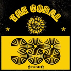 The Coral – 388