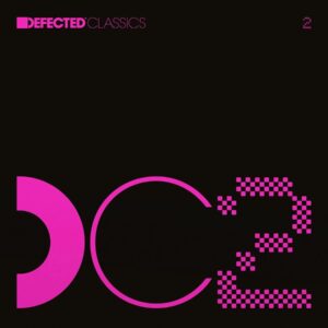 Various Artists - Defected Classic Vol. 2