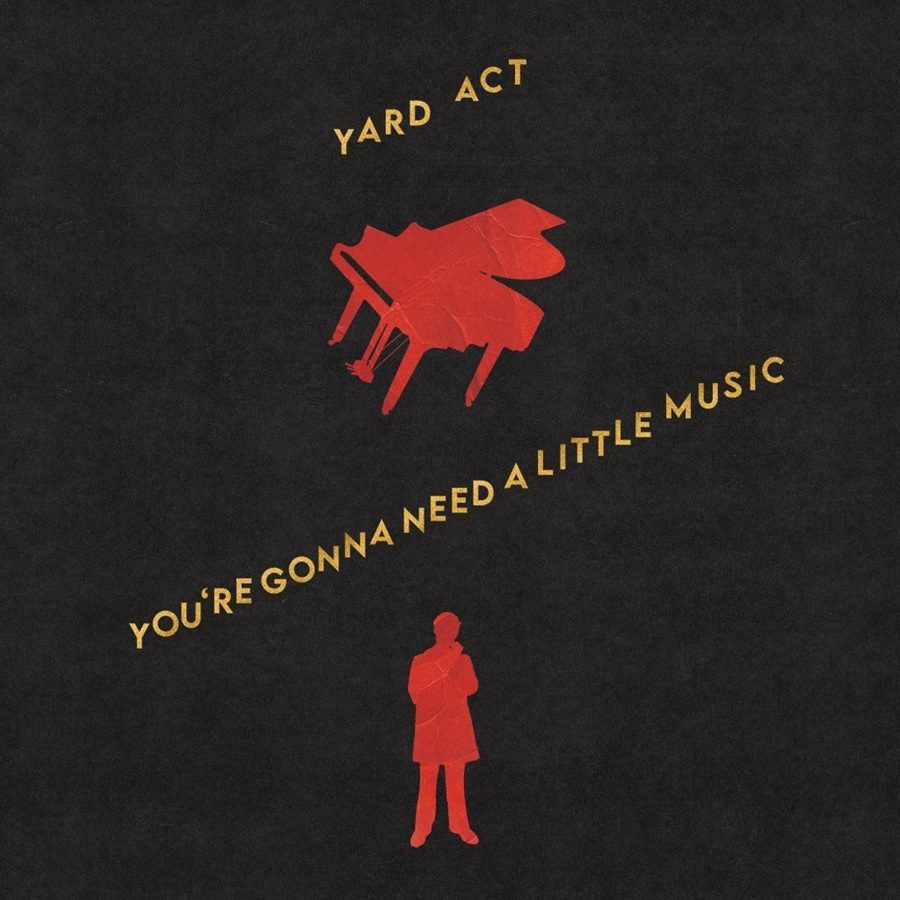 Yard Act - You're Gonna Need A Little Music